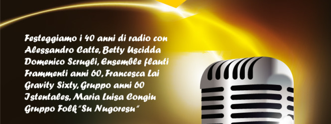 RNC RADIO NUORO CENTRALE 40 ANNI DI GRANDI SUCCESSI