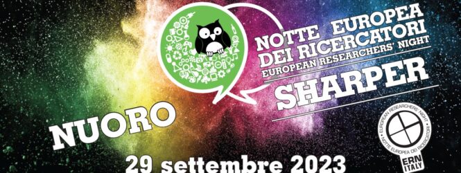 La notte dei ricercatori a Nuoro. Sharper Time 2023 – RNC RADIO NUORO CENTRALE è LA RADIO UFFICIALE DI SHARPER TIME